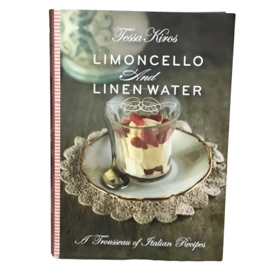 Tessa Kiros Limoncello and Linen Water.