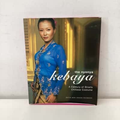 The Nonya  Kebaya: A Century of Straits Chinese Costume hardcover book