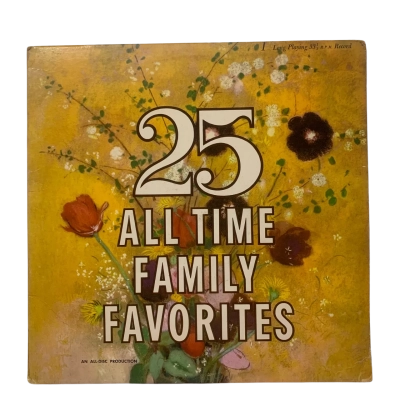 25 All Time Family Favorites