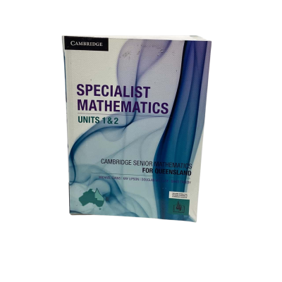 Specialist Mathematics Units 1 & 2 - Cambridge Senior Mathematics for Queensland (2022) by M. Evans, K. Lipson, D. Wallace & D. Treeby