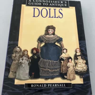 A connoisseur’s guide to antique dolls - Ronald Pearsall
