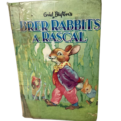 Enid Blyton’s Brer Rabbit’s A Rascal
