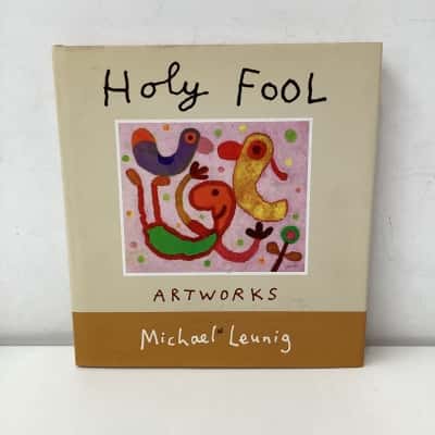 Holy Fool Artworks by Michael Leunig hardcover book
