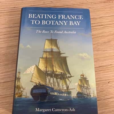 Beating France to Botany Bay - Margaret Cameron-Ash