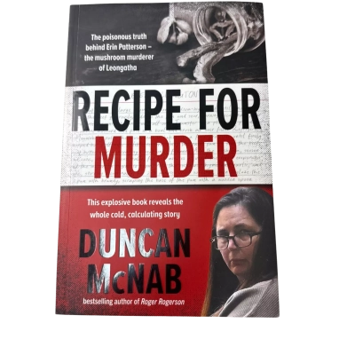 Recipe for murder Erin Patterson story 