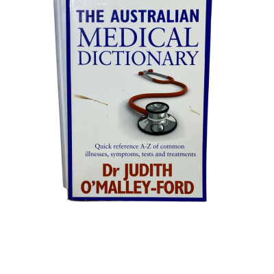 The Australian Medical Dictionary By Dr. Judith O'Malley Ford