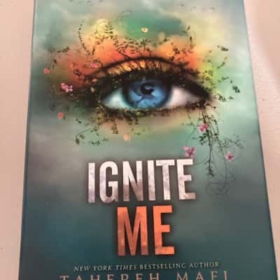 Ignite me - Tahereh Mafi