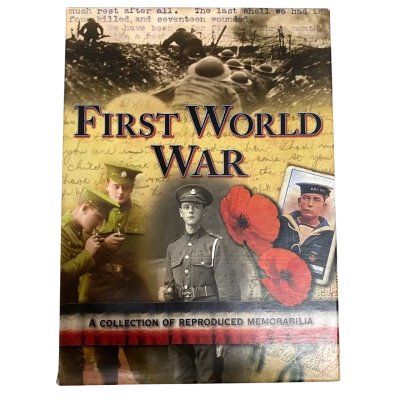 First World War - A Collection of Reproduced Memorabilia