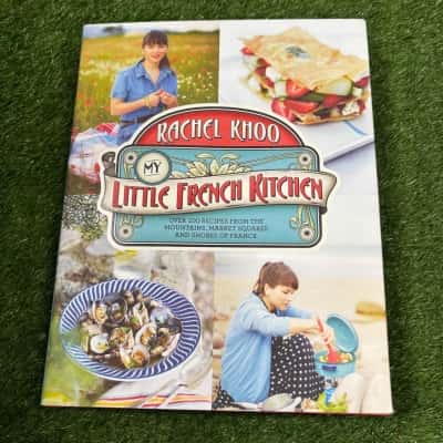 My Little French Kitchen: Over 100 Recipes from the Mountains, Market Squares, and Shores of France
