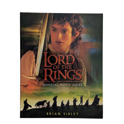 The Lord of the Rings Official Movie Guide by Brian Sibley