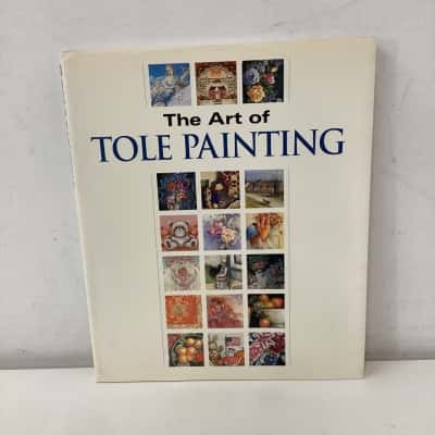 The Art of Tole Painting book