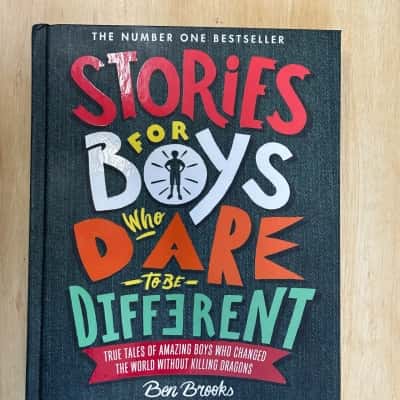 Stories for boys who dare to be different, Ben Brooks 