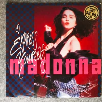 Madonna – Express Yourself. Label: Sire – 0-21225, Format: Vinyl Single Country: US Released: May 1989 Genre: Electronic, Pop Style: House, Vocal, Dance-pop, Synth-pop.  Additional Vinyl Material Girl.