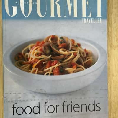 Gourmet Traveller, Food for friends 
