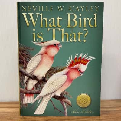 What Bird Is That? Hardback by Neville W. Cayley