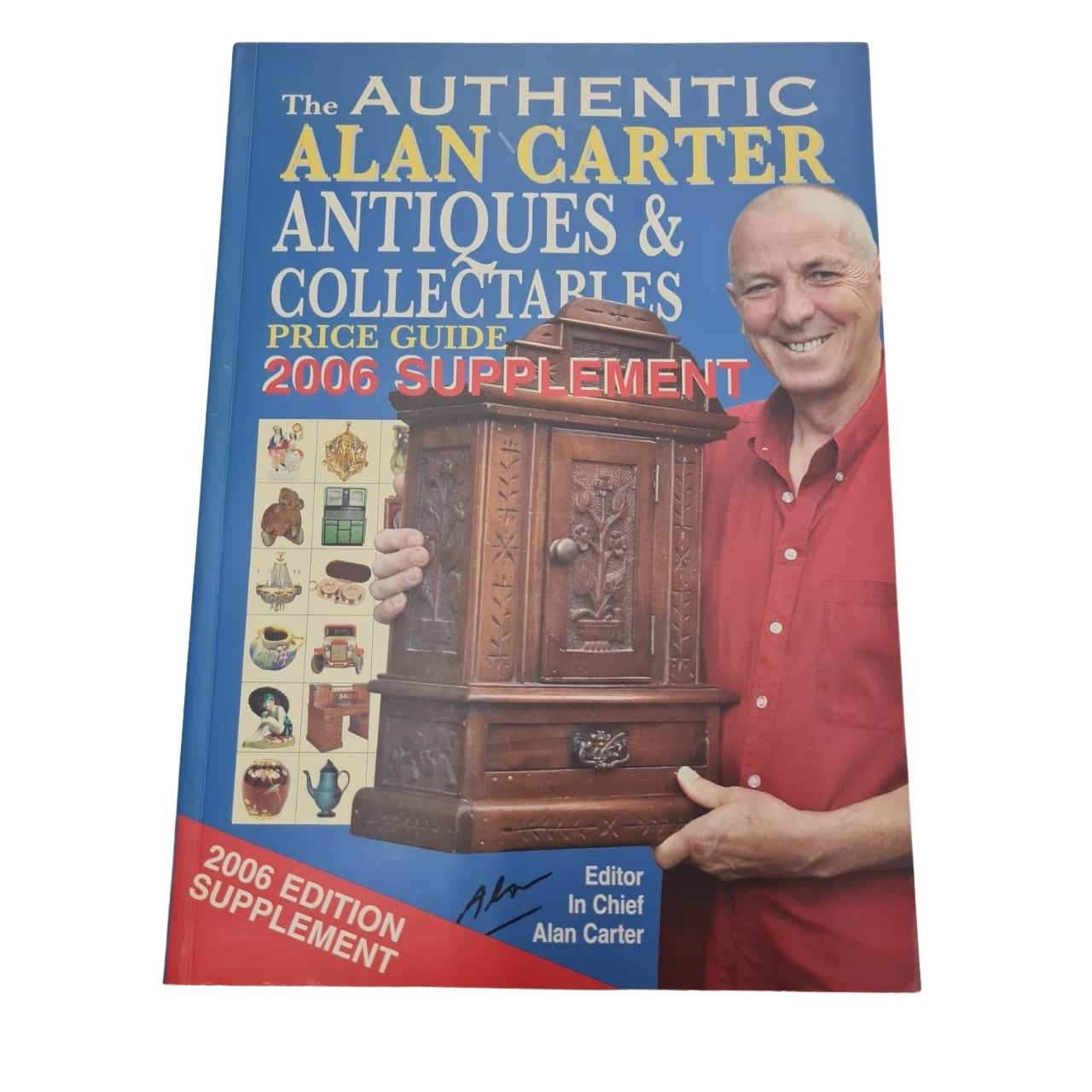 The Authentic Alan Carter Antique & Collectibles Price Guide 2006