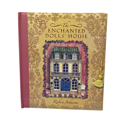 The Enchanted Dolls' House Pop Up Book
