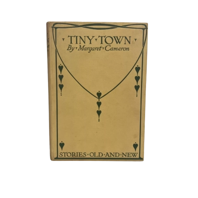 Tiny Town Or, In Nature’s Wonderland Margaret Cameron 1950s Blackie Published Hardcover Small Book