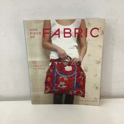 One Piece of Fabric: 15 Projects to Make book