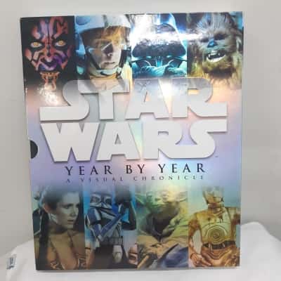 Star Wars Year By Year A Visual Chronical