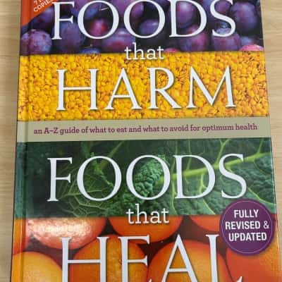 Foods that harm, Foods that heal 