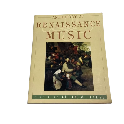 Anthology of Renaissance Music by Allan W. Atlas