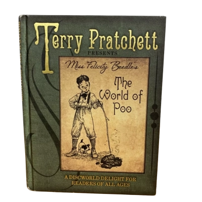 Terry Pratchett presents Miss Felicity Beedle’s The World of Poo