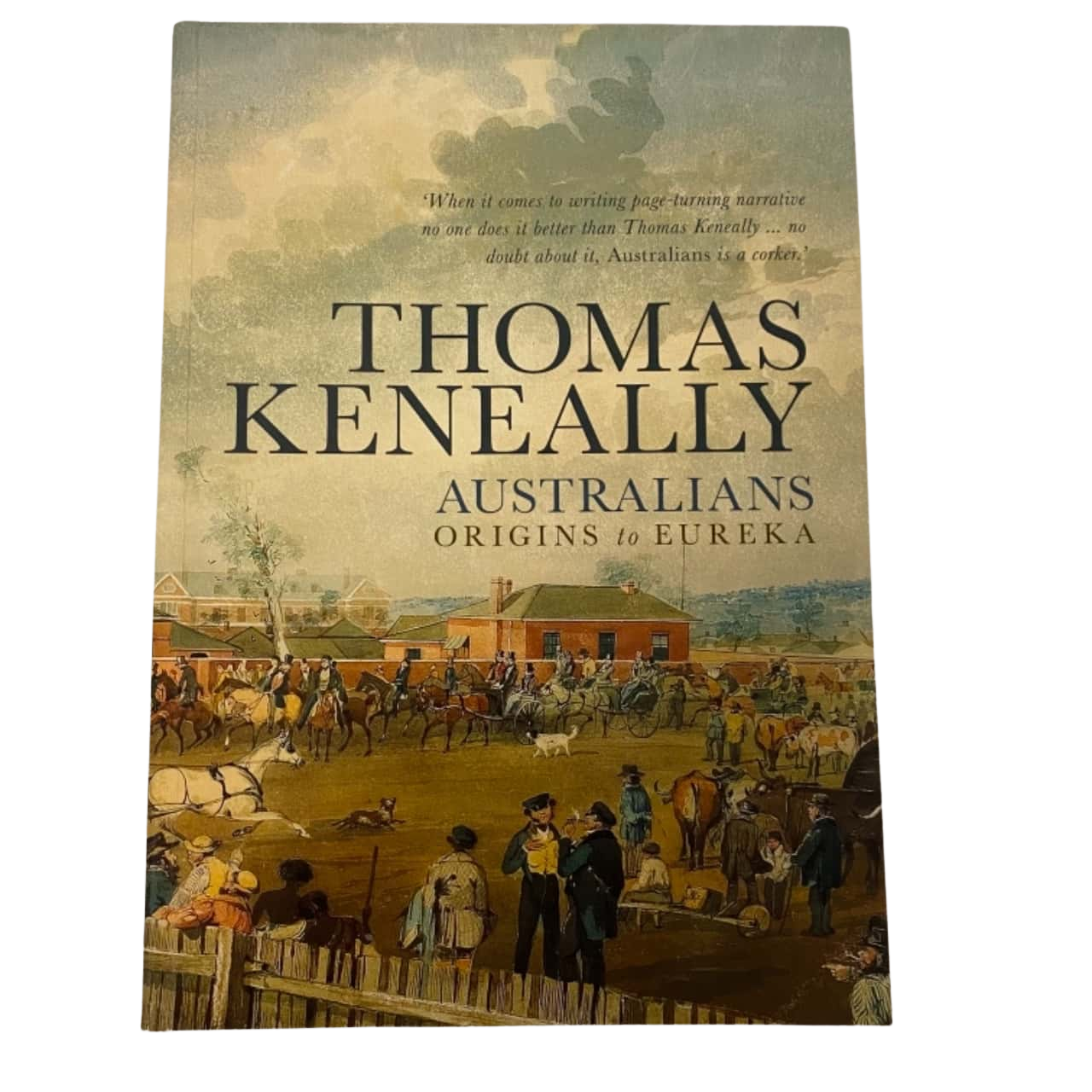 Thomas Kenealy Thomas Keneally Australians Origins to Eureka Vol.1(s) - Used Very Good ...