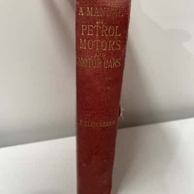 A manual of petrol motor and motor cars book 1914 vintage