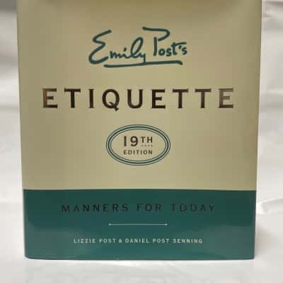 Emily Post’s Etiquette 19th Edition