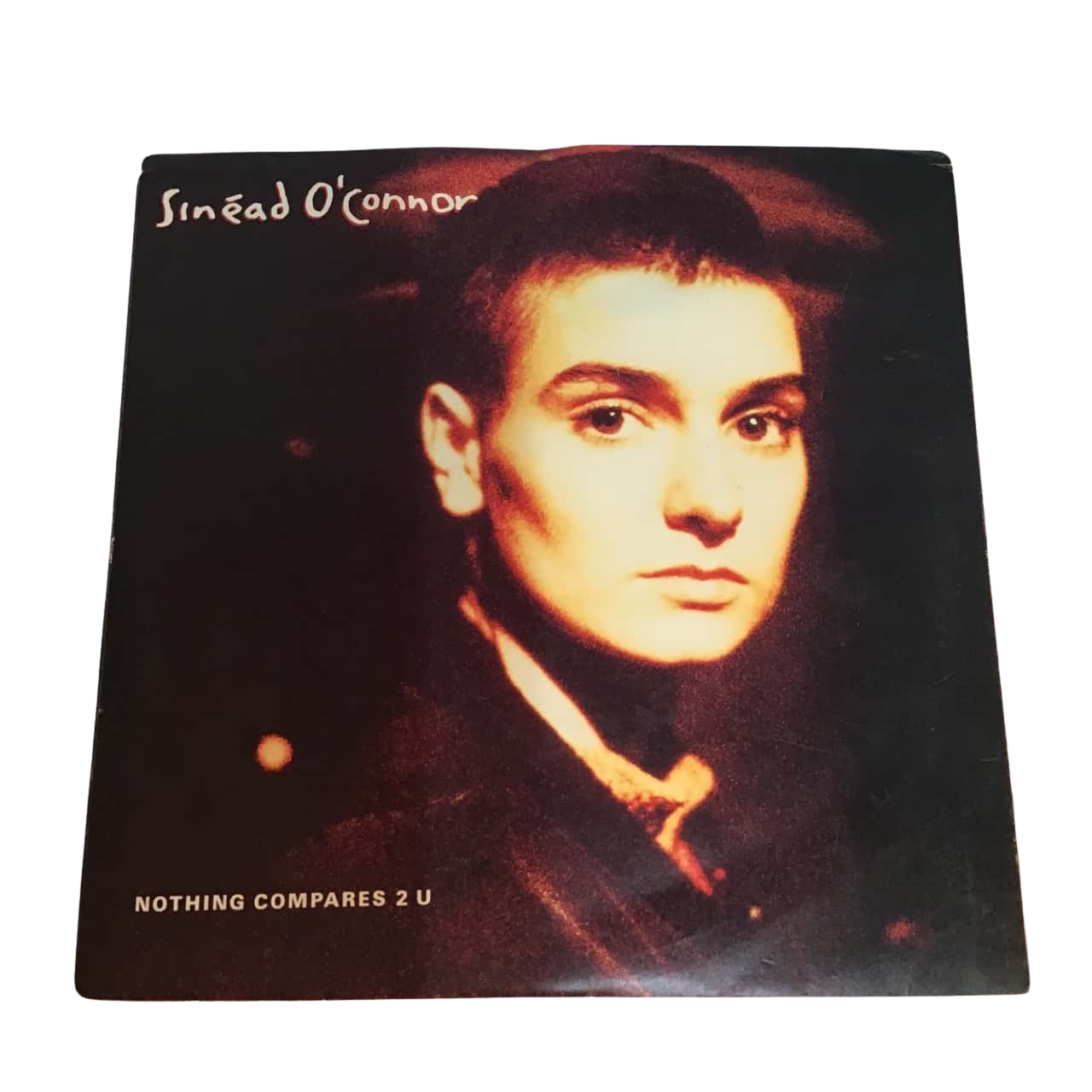 Sinead O'Connor 45rpm Nothing Compares 2U Sinead O'Connor 45rpm Nothing Compares 2U