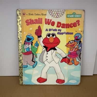 Sesame Street: Shall We Dance? A Book Of Opposites - Little Golden Book (B26)