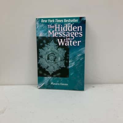 The Hidden Messages In Water