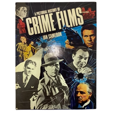 A Pictorial History Of Crime Films By Ian Cameron