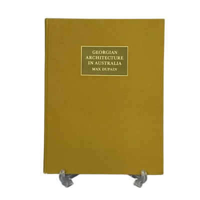 Max Dupain Georgian Architecture in Australia Hardcover Photography Book