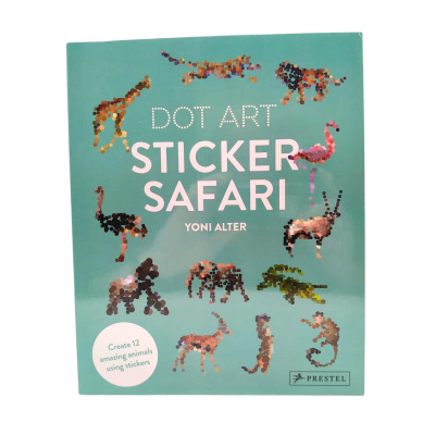 Dot Art Sticker Safari By Yoni Alter - Create 12 Amazing Animals Using Stickers