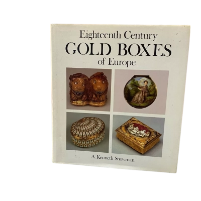 Eighteenth Century Gold Boxes of Europe, 1990 by A. Kenneth Snowman Hardcover