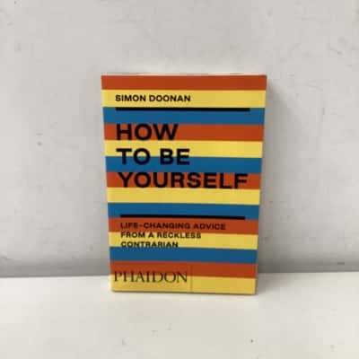 How to Be Yourself by Simon Doonan book
