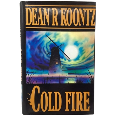 Dean R Koontz - “Cold Fire”  Hardcover 