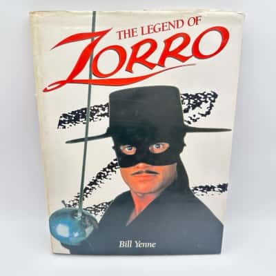 1991 The Ledgend Of Zoro By Bill Yenne Book