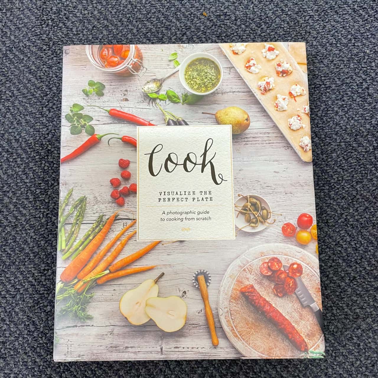 Cook: Visualize the perfect plate. Cook book.
