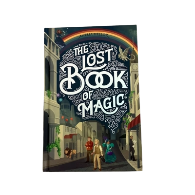 The Lost Book of Magic - Amelia Mellor