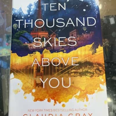 Ten thousand skies above you