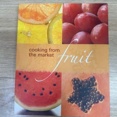 Cooking from the Market,  fruit 