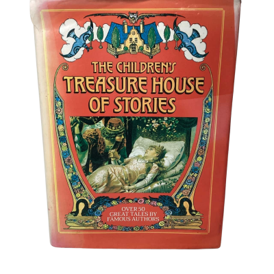 The Children’s Treasure House of Stories. Over 50 Great Tales by Famous Authors
