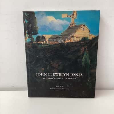 John Llewelyn Jones: Australia's Forgotten Painter hardcover book