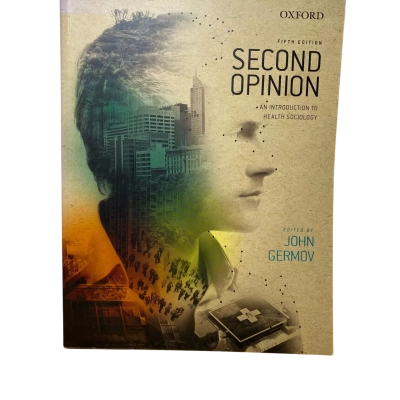 Second opinion: an introduction to health sociology fifth edition