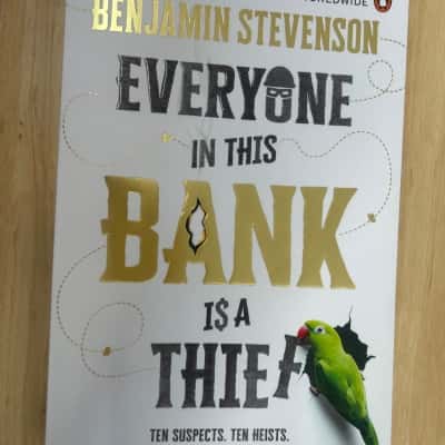 Everyone in this Bank is a Thief, Benjamin Stevenson 