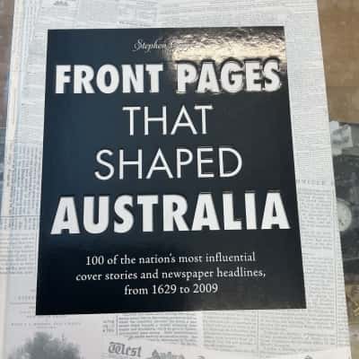 Front pages that shaped Australia 