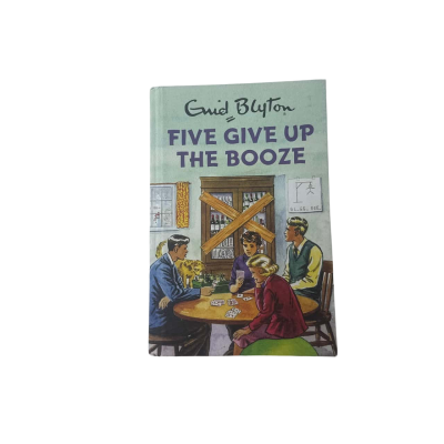 Enid Blyton Five give up the booze 